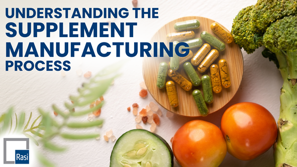 Understanding the Supplement Manufacturing Process: From Formula to Fulfillment