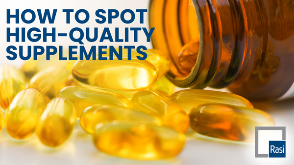 How to Spot High-Quality Supplements: A Guide for Smart Consumers